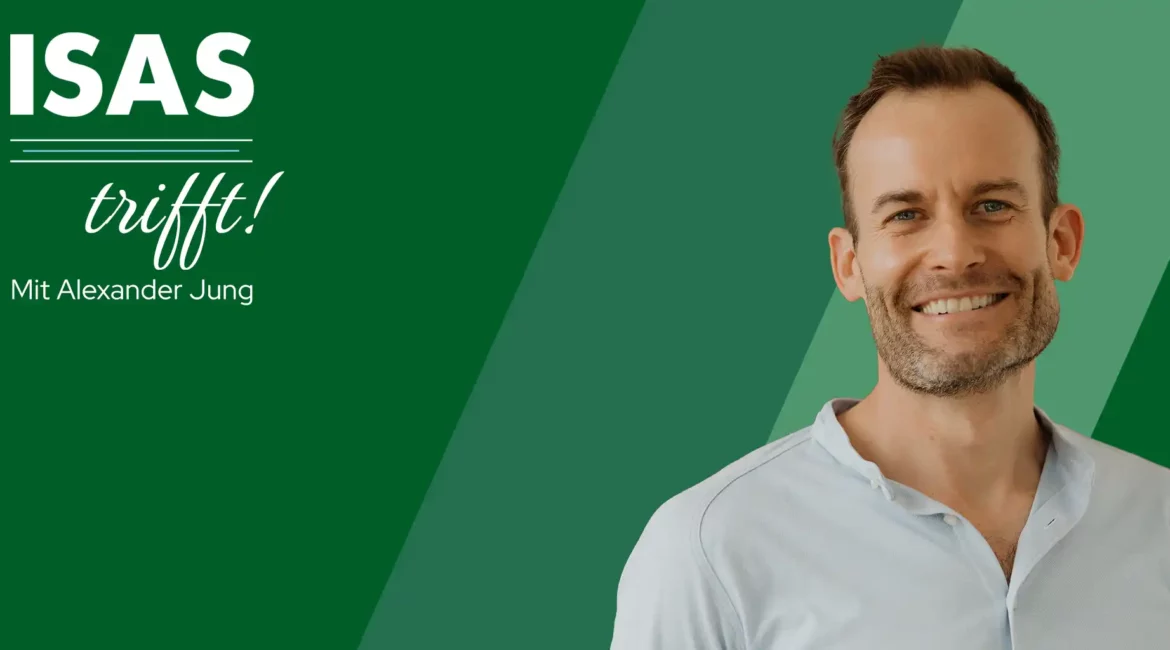 ISAS trifft - Podcast mit Alexander Jung
